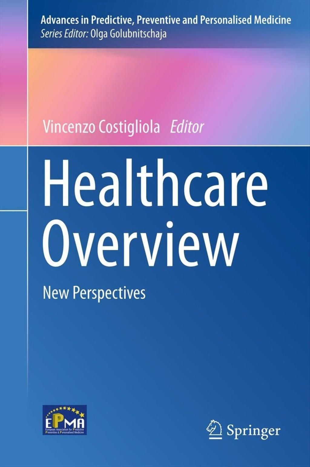 Healthcare Overview New Perspectives 1st Edition