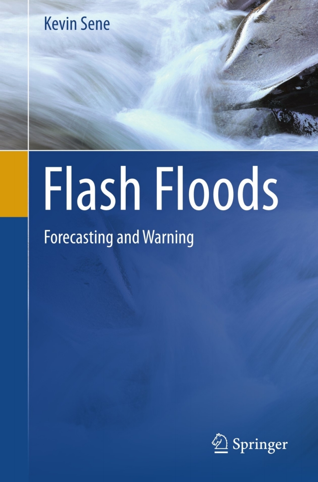 Flash Floods Forecasting and Warning 