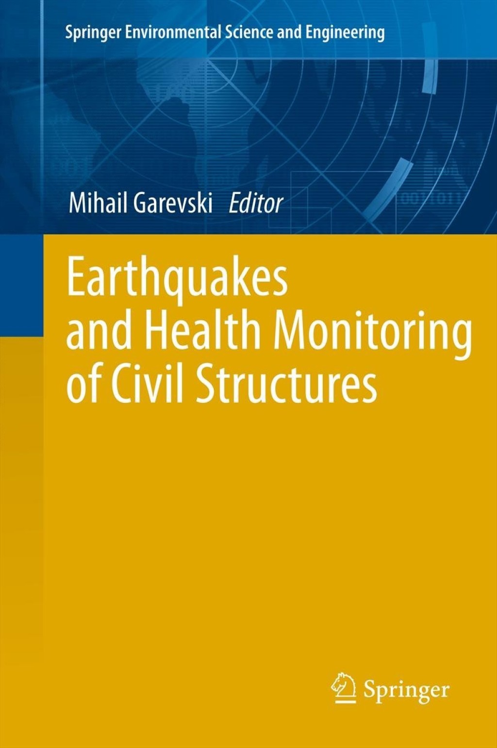 Earthquakes and Health Monitoring of Civil Structures 