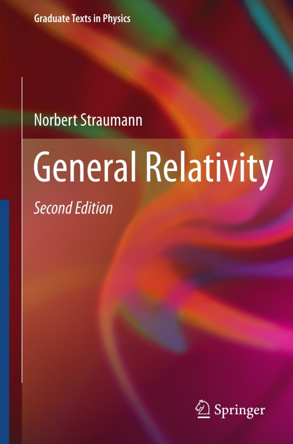 General Relativity 2nd Edition