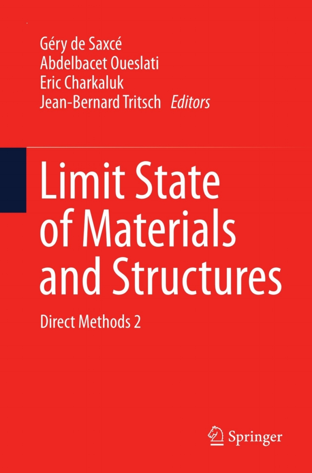 Limit State of Materials and Structures Direct Methods 2 