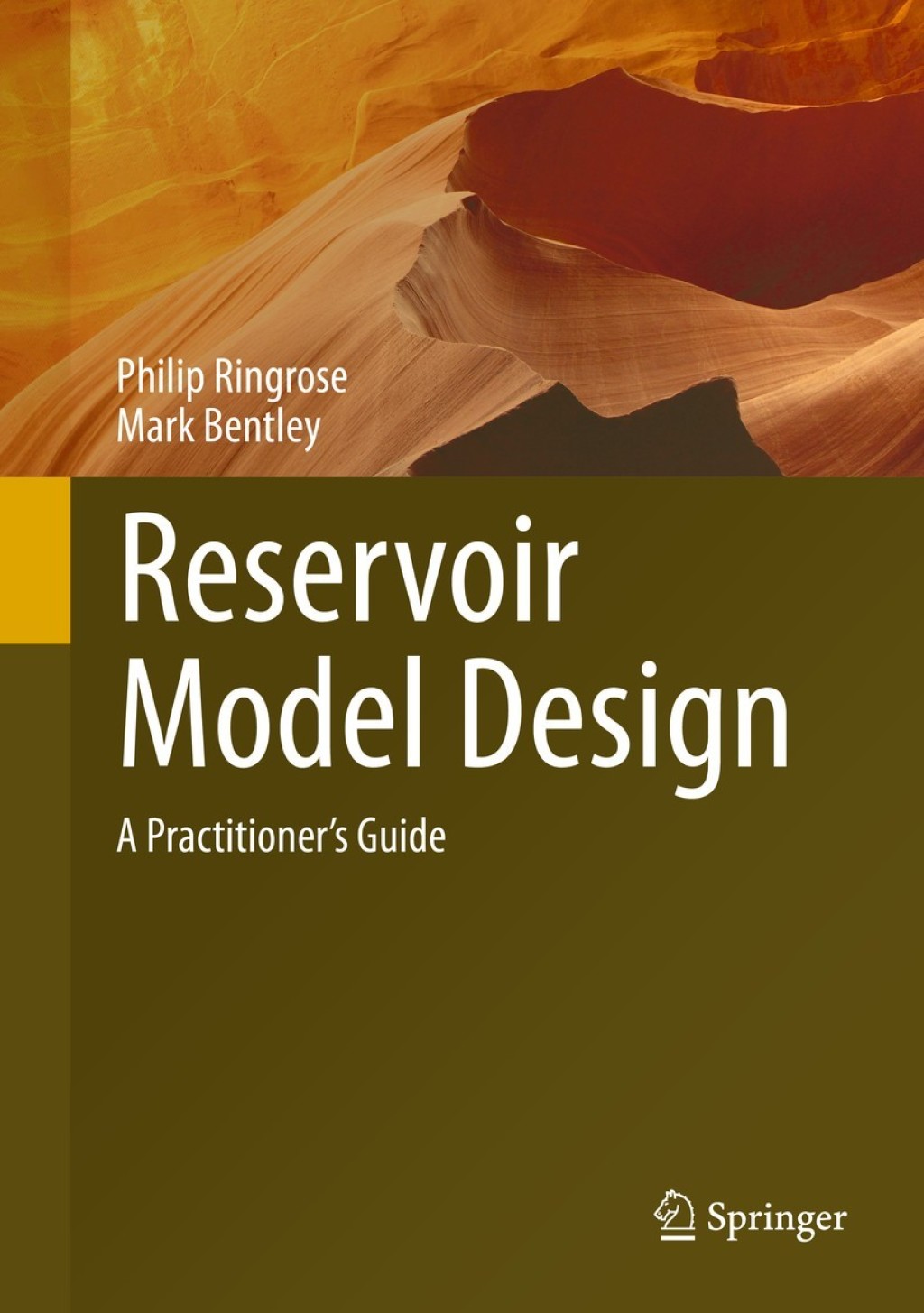 Reservoir Model Design A Practitioner's Guide 