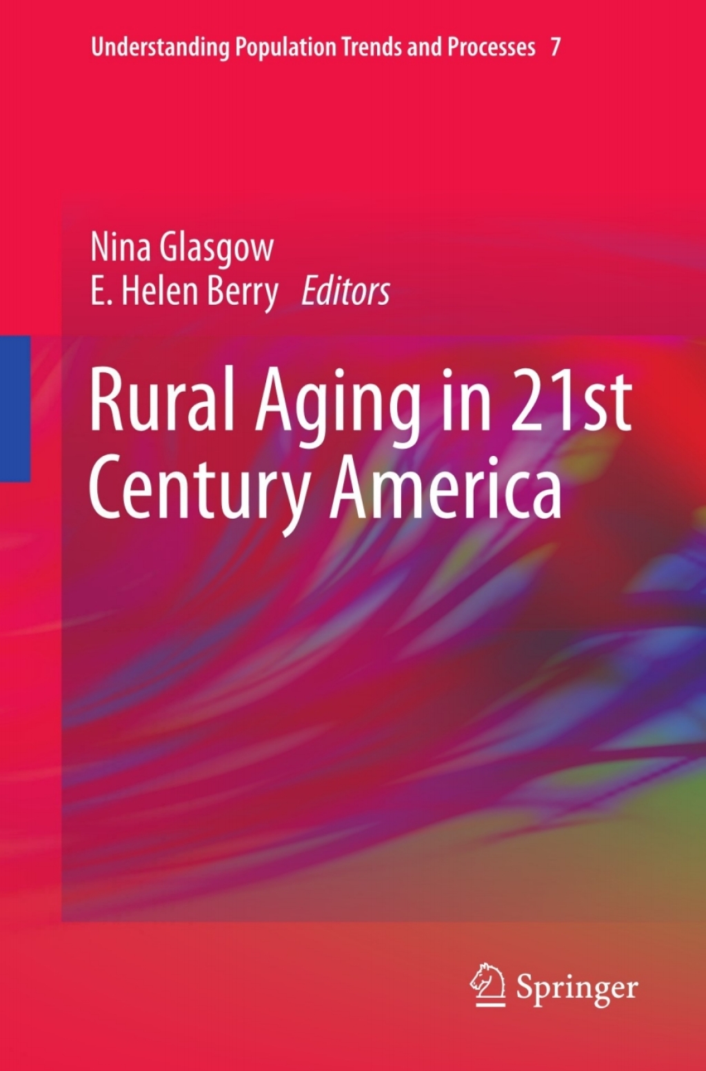 Rural Aging in 21st Century America 