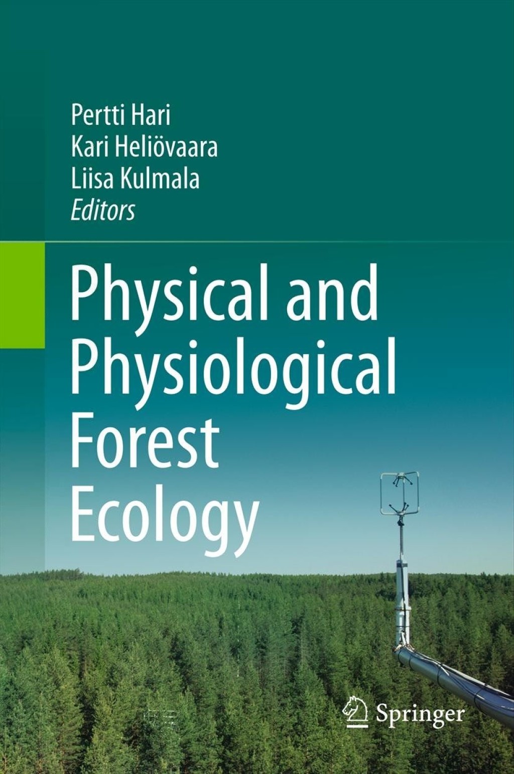 Physical and Physiological Forest Ecology 