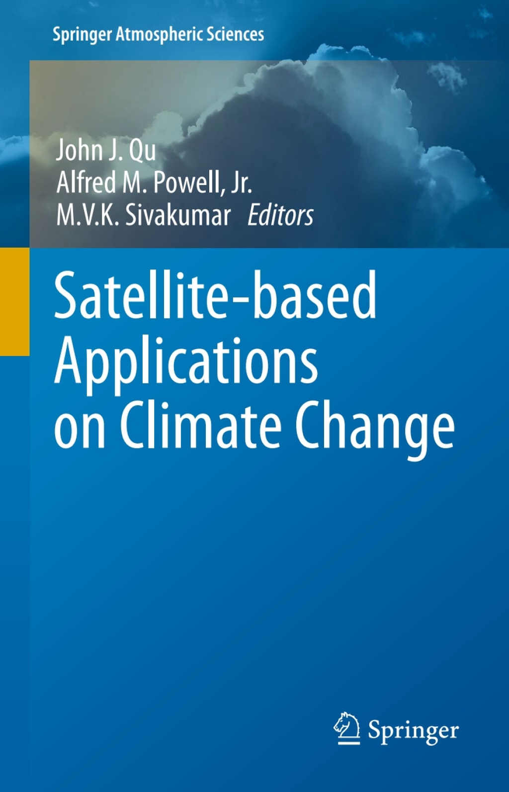Satellite-based Applications on Climate Change 