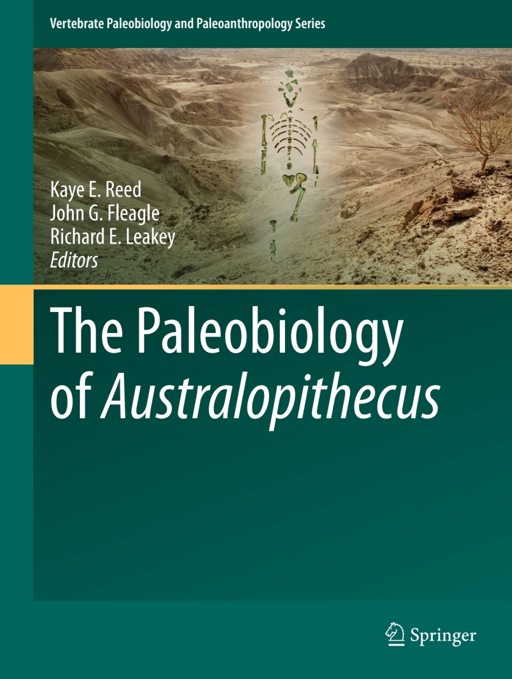 The Paleobiology of Australopithecus 