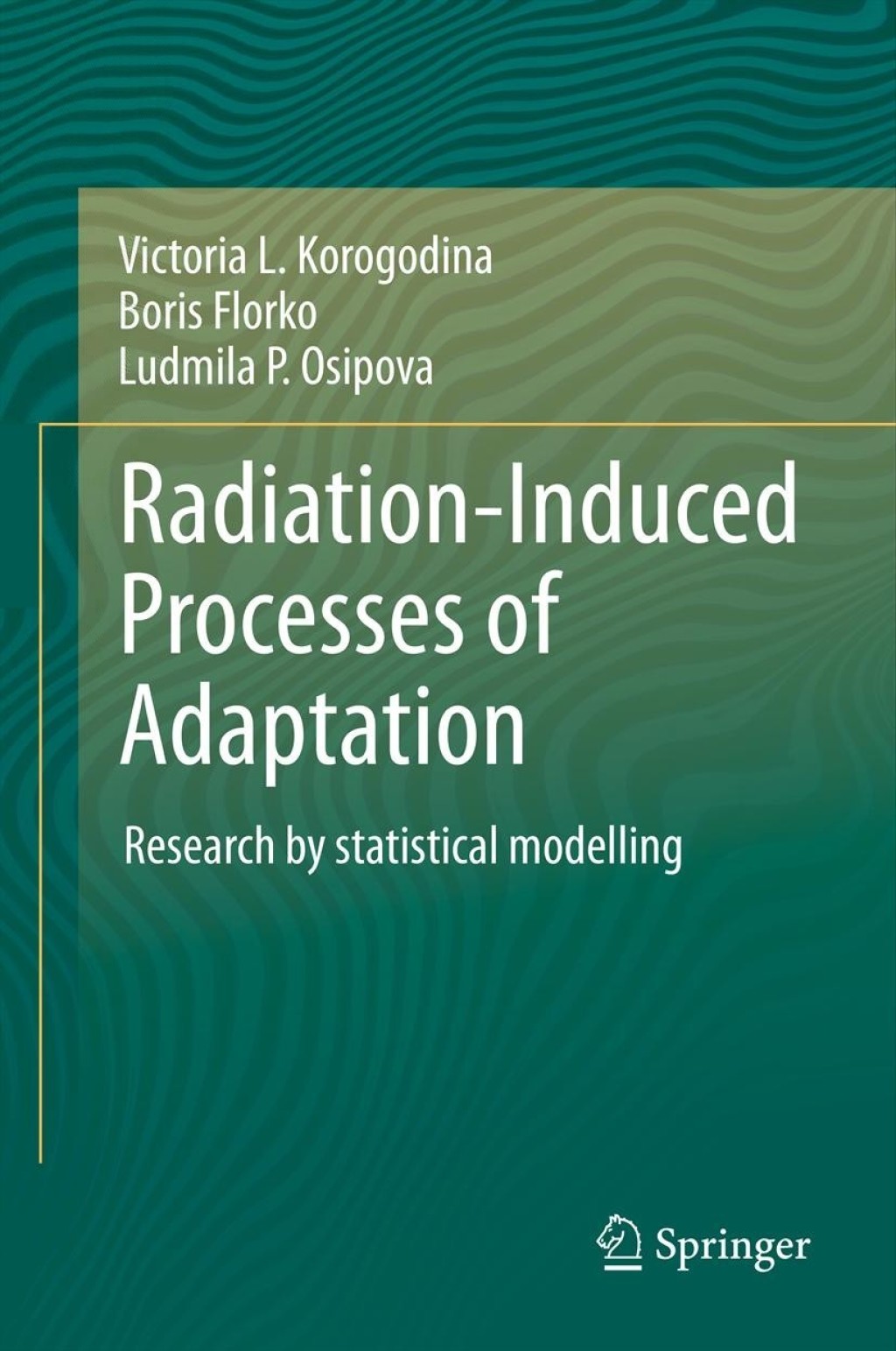 Radiation-Induced Processes of Adaptation Research by statistical modelling 