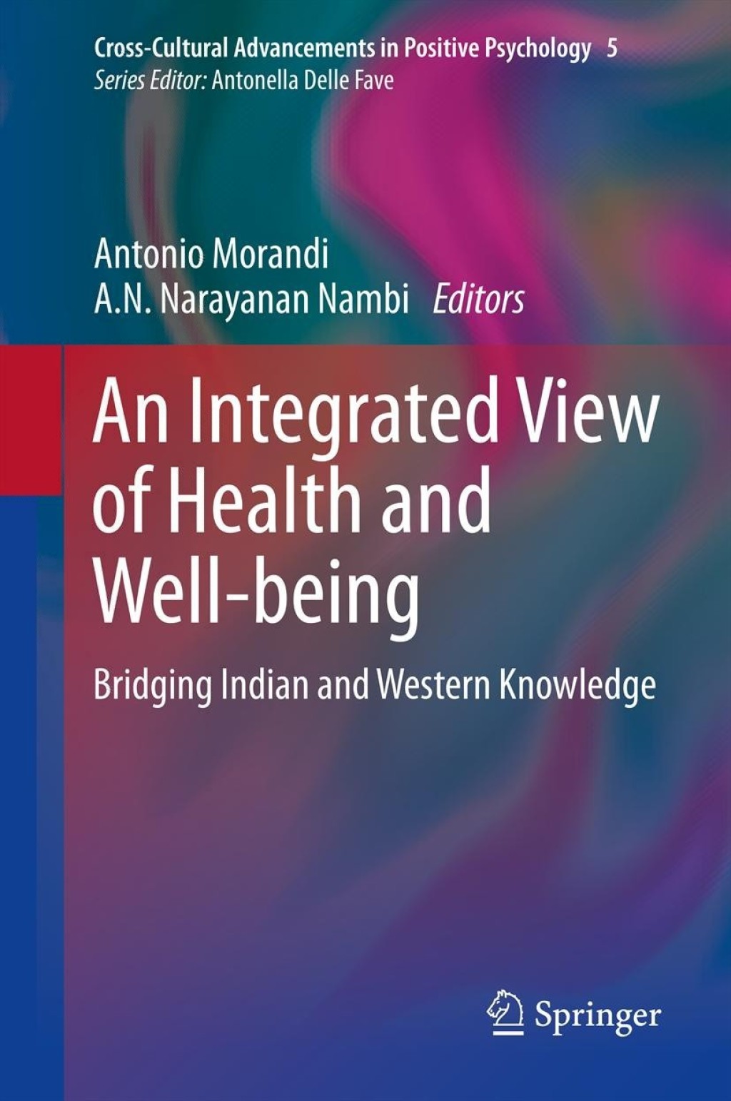An Integrated View of Health and Well-being Bridging Indian and Western Knowledge 