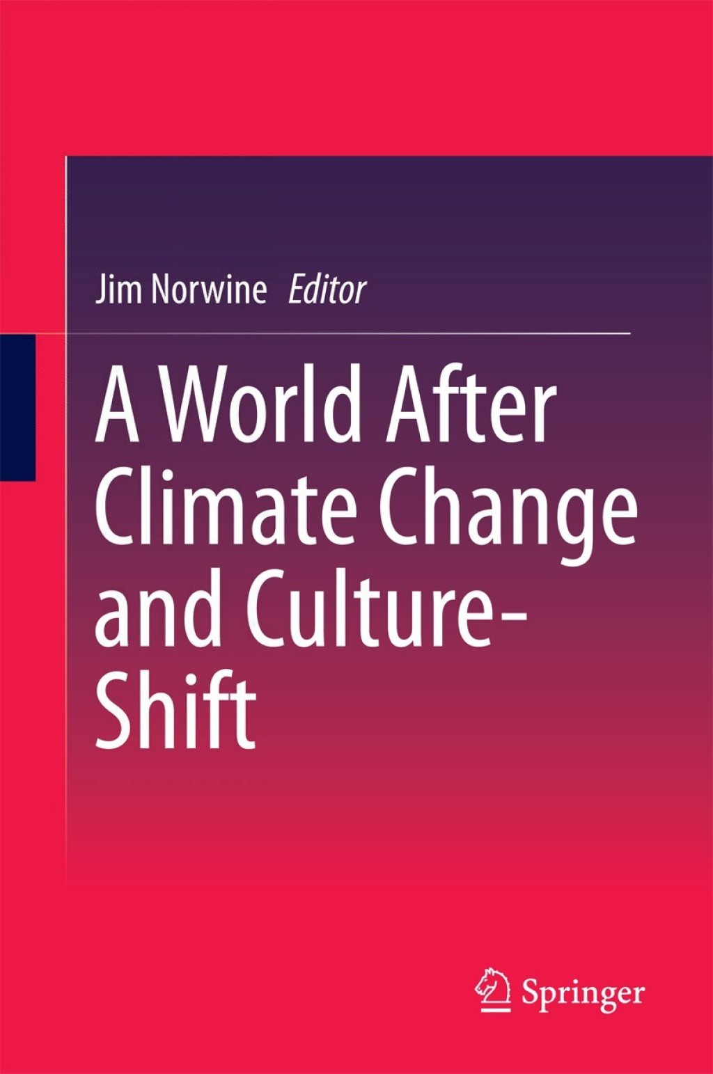 A World After Climate Change and Culture-Shift 