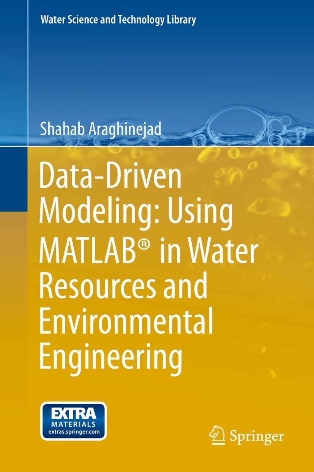 Data-Driven Modeling: Using MATLABÃ‚Â® in Water Resources and Environmental Engineering 