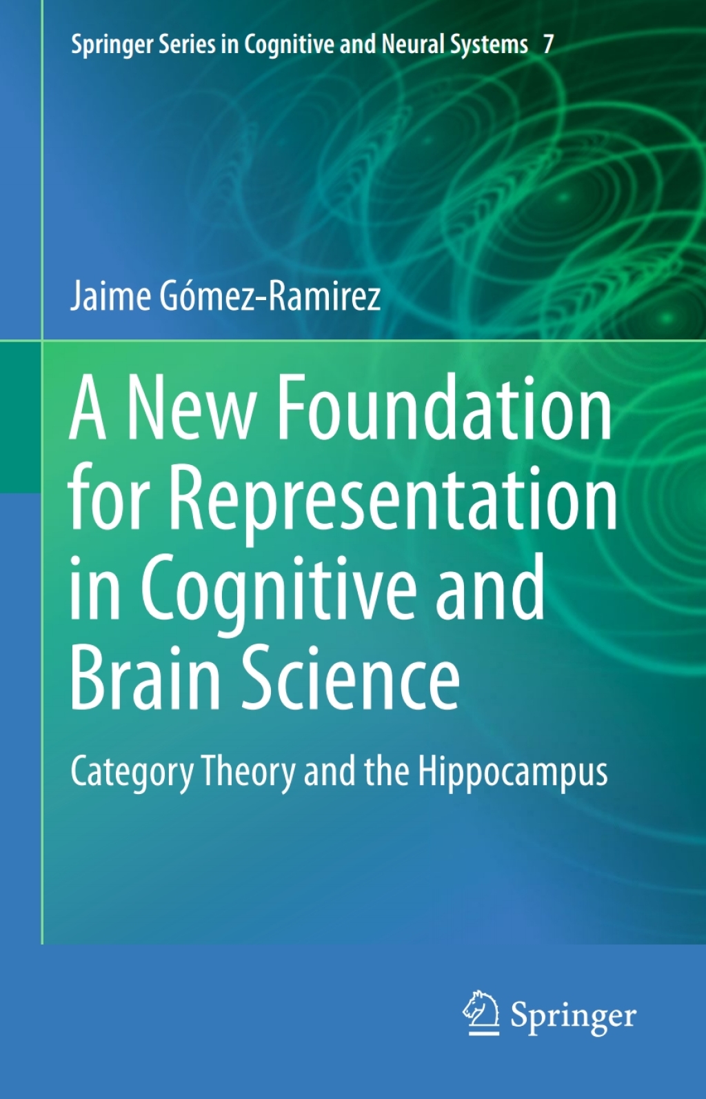 A New Foundation for Representation in Cognitive and Brain Science Category Theory and the Hippocampus 