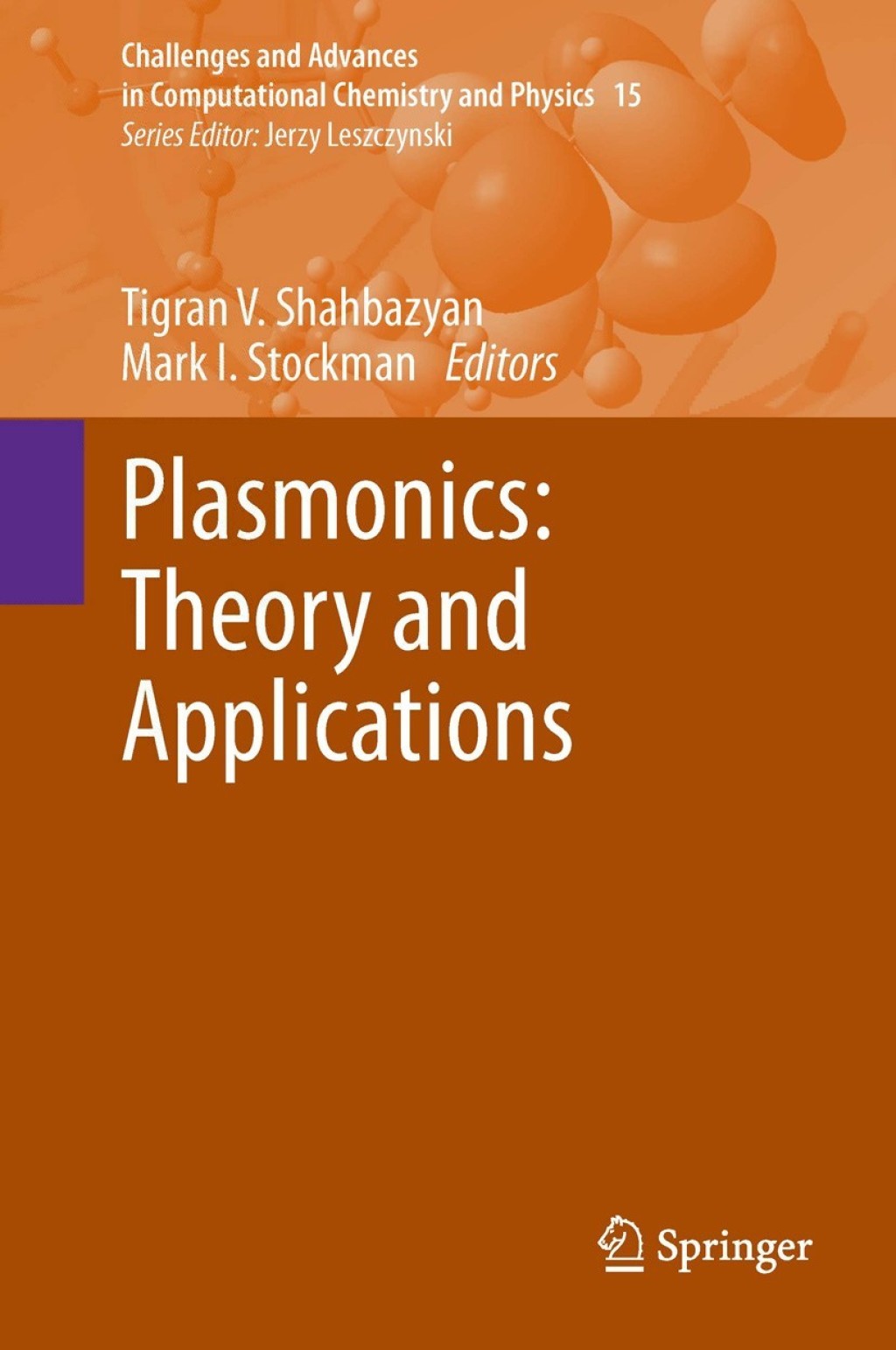 Plasmonics: Theory and Applications 