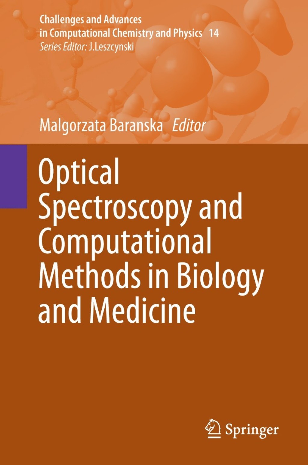 Optical Spectroscopy and Computational Methods in Biology and Medicine 