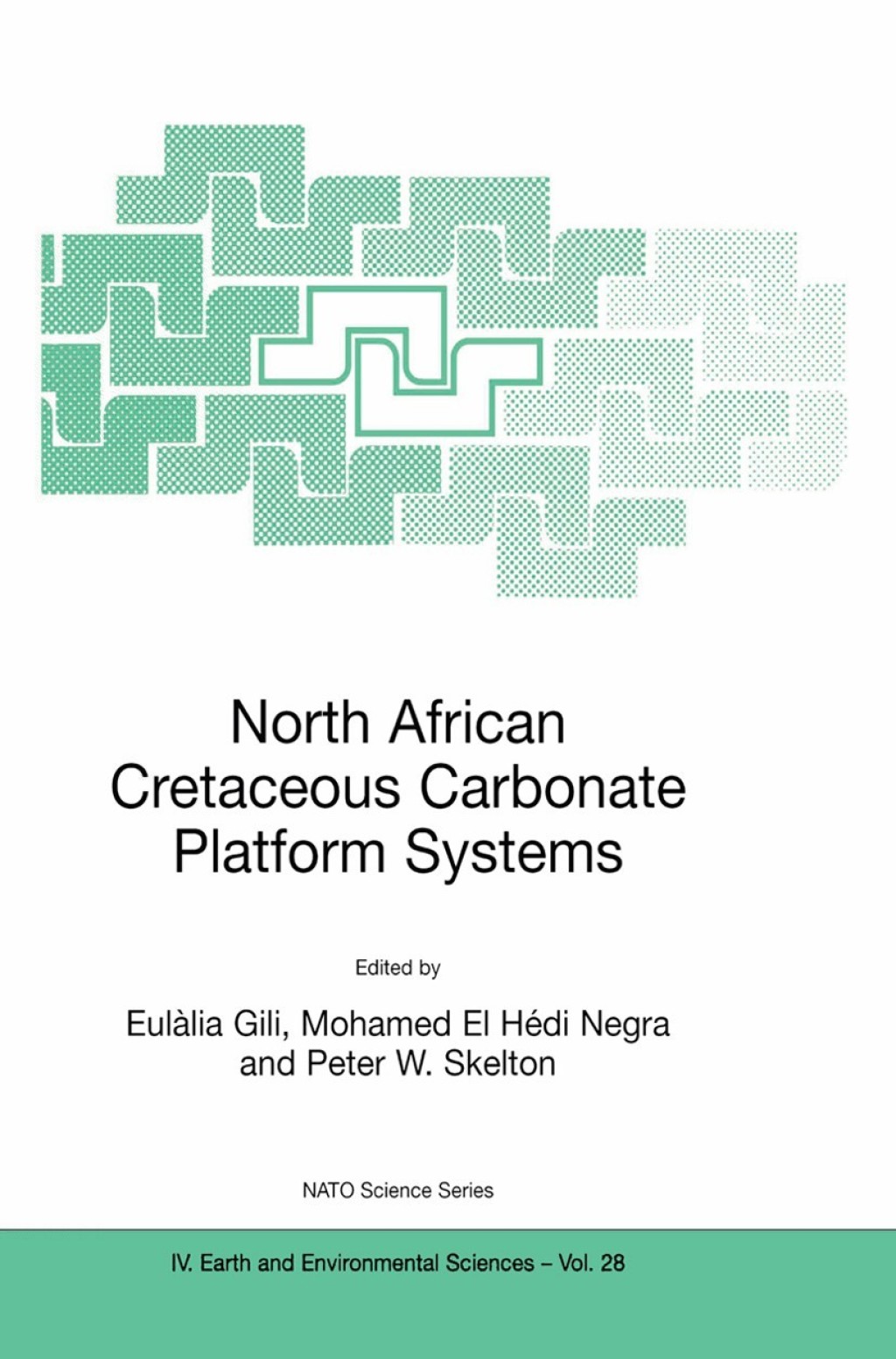 North African Cretaceous Carbonate Platform Systems 1st Edition