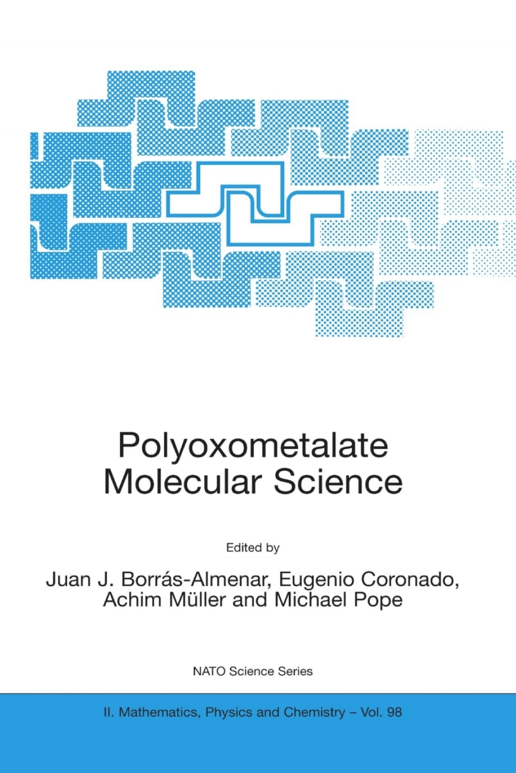 Polyoxometalate Molecular Science 1st Edition