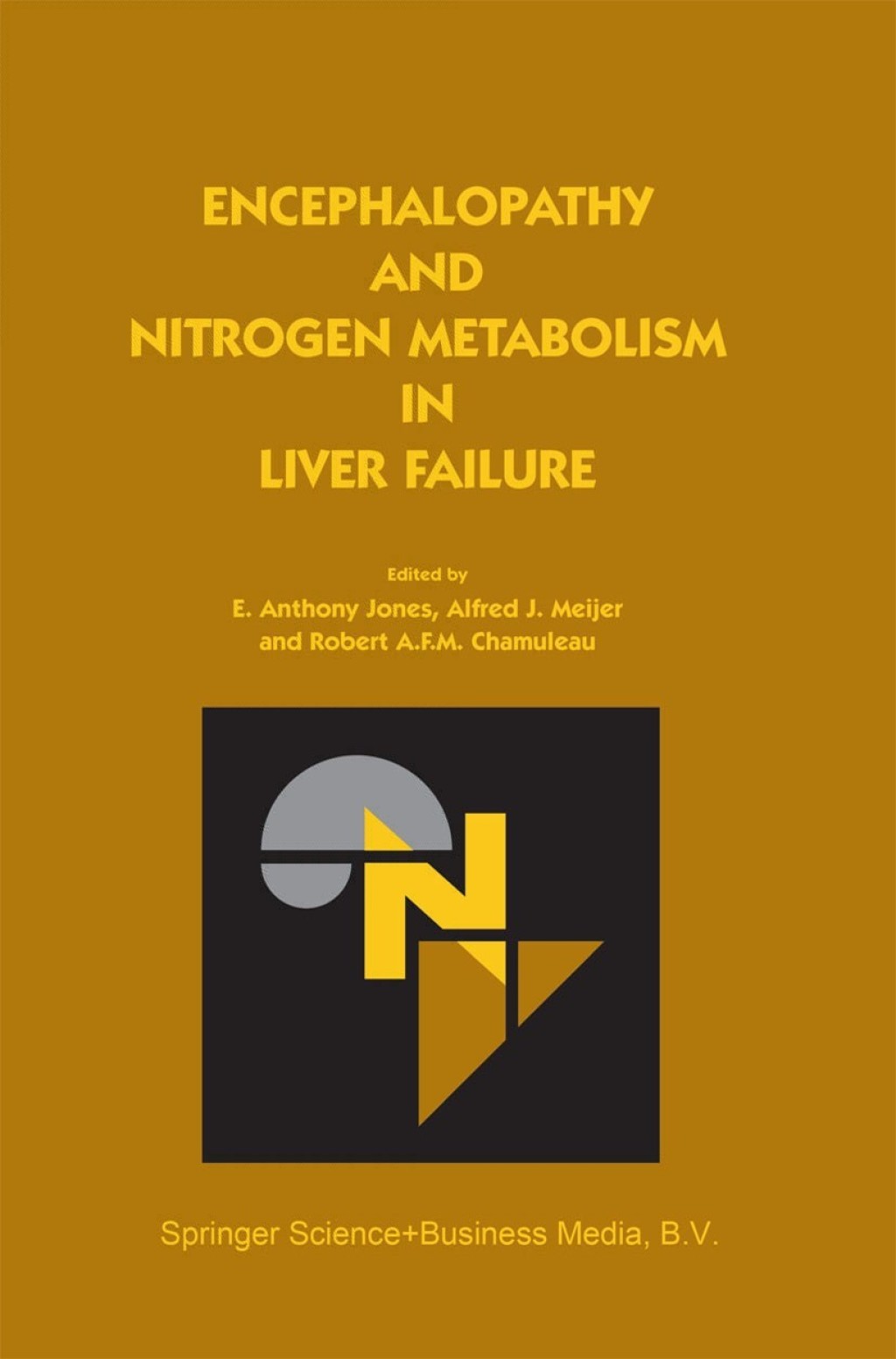 Encephalopathy and Nitrogen Metabolism in Liver Failure 1st Edition