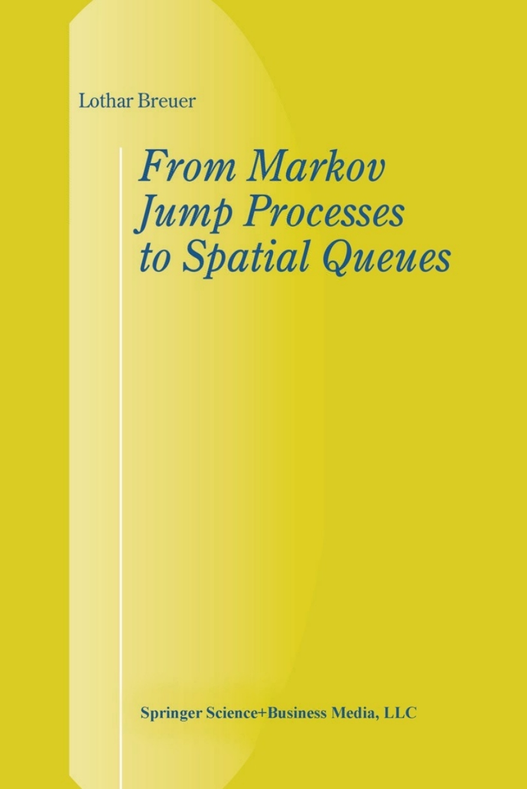 From Markov Jump Processes to Spatial Queues 