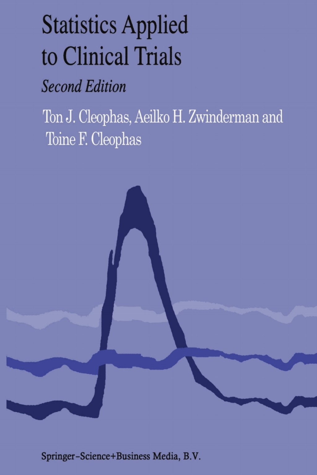 Statistics Applied to Clinical Trials 2nd Edition