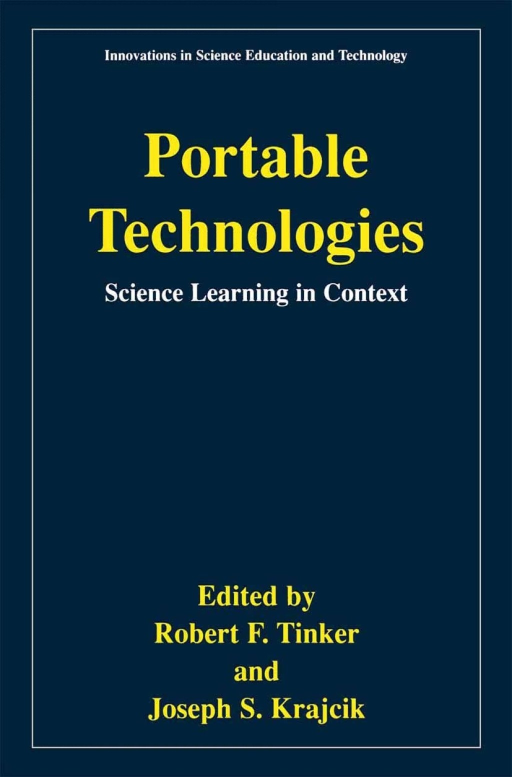 Portable Technologies Science Learning in Context 1st Edition