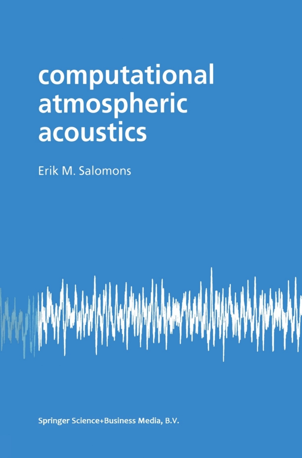 Computational Atmospheric Acoustics 