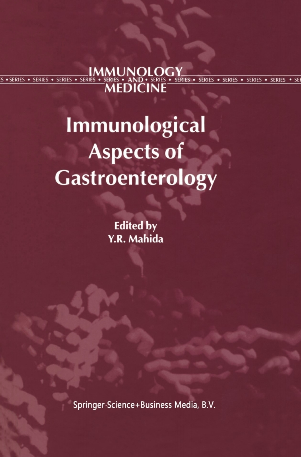 Immunological Aspects of Gastroenterology 1st Edition