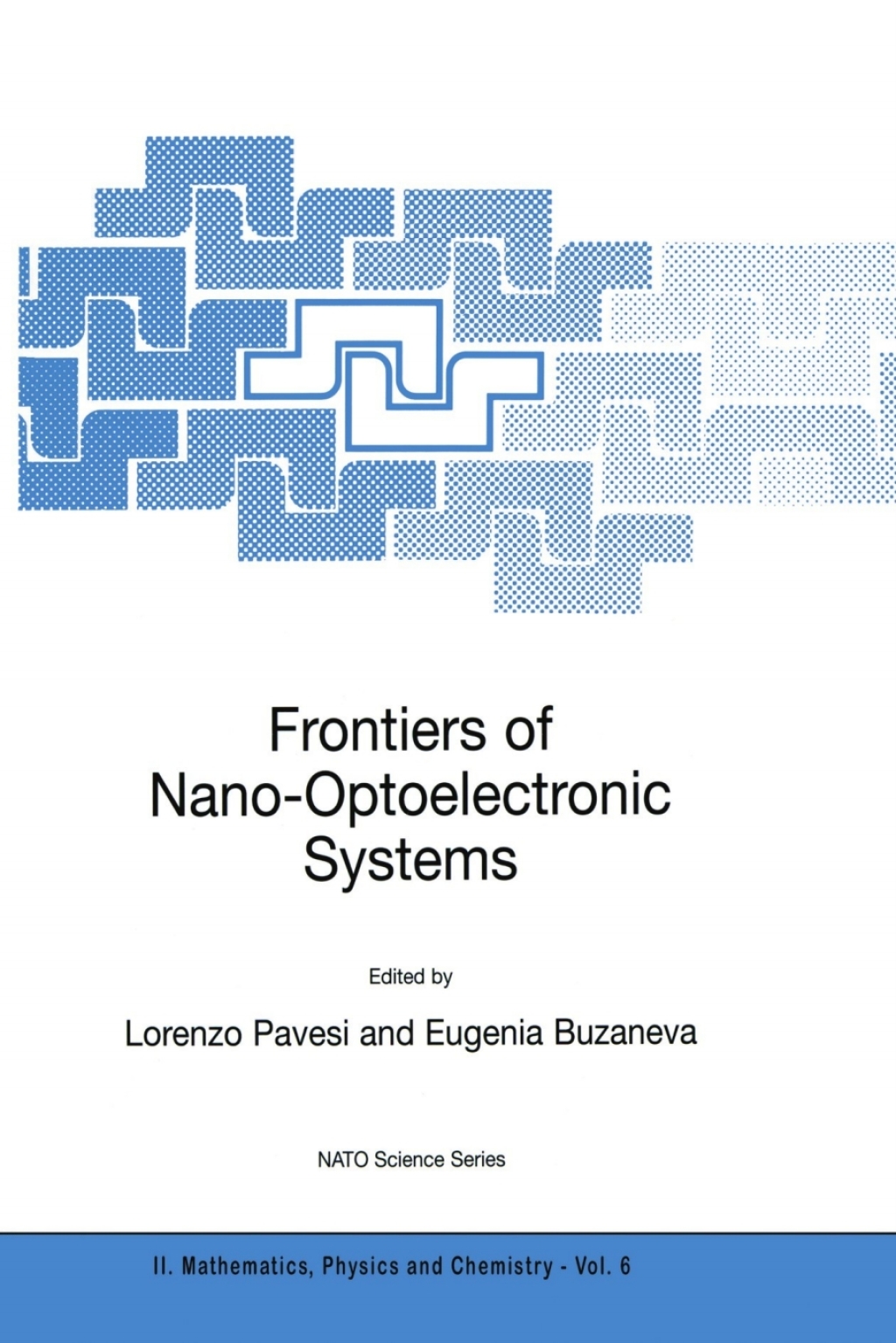 Frontiers of Nano-Optoelectronic Systems 1st Edition