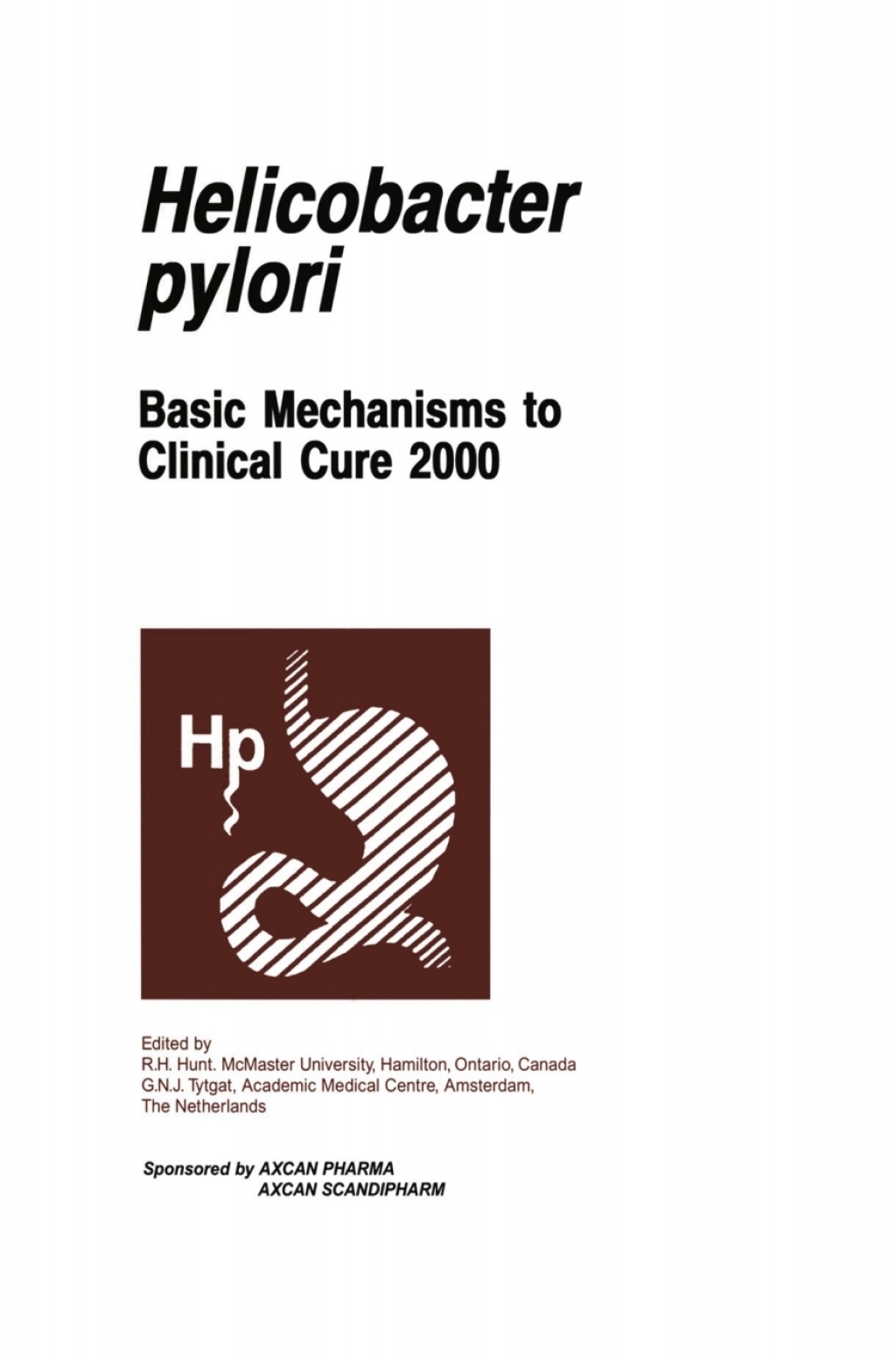 Helicobacter pylori Basic Mechanisms to Clinical Cure 2000 1st Edition