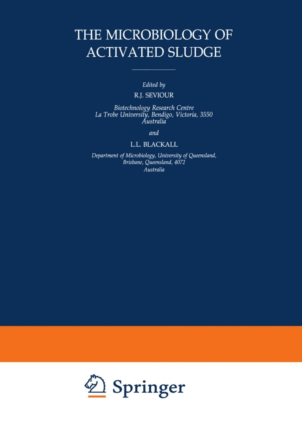 The Microbiology of Activated Sludge 1st Edition