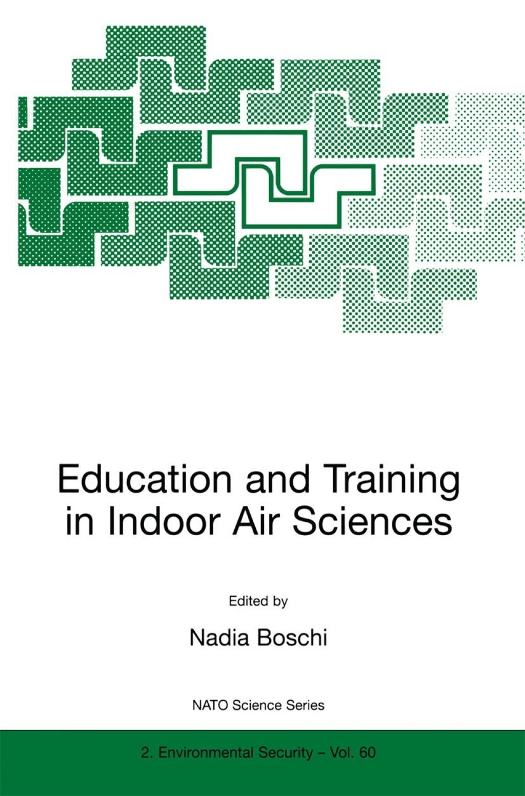 Education and Training in Indoor Air Sciences 1st Edition