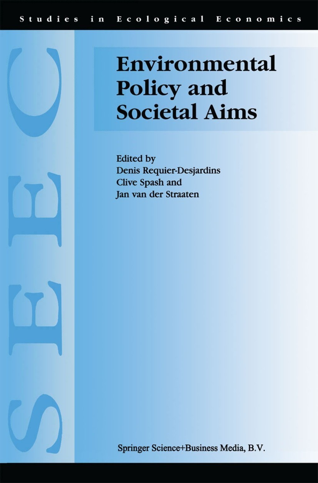 Environmental Policy and Societal Aims 1st Edition