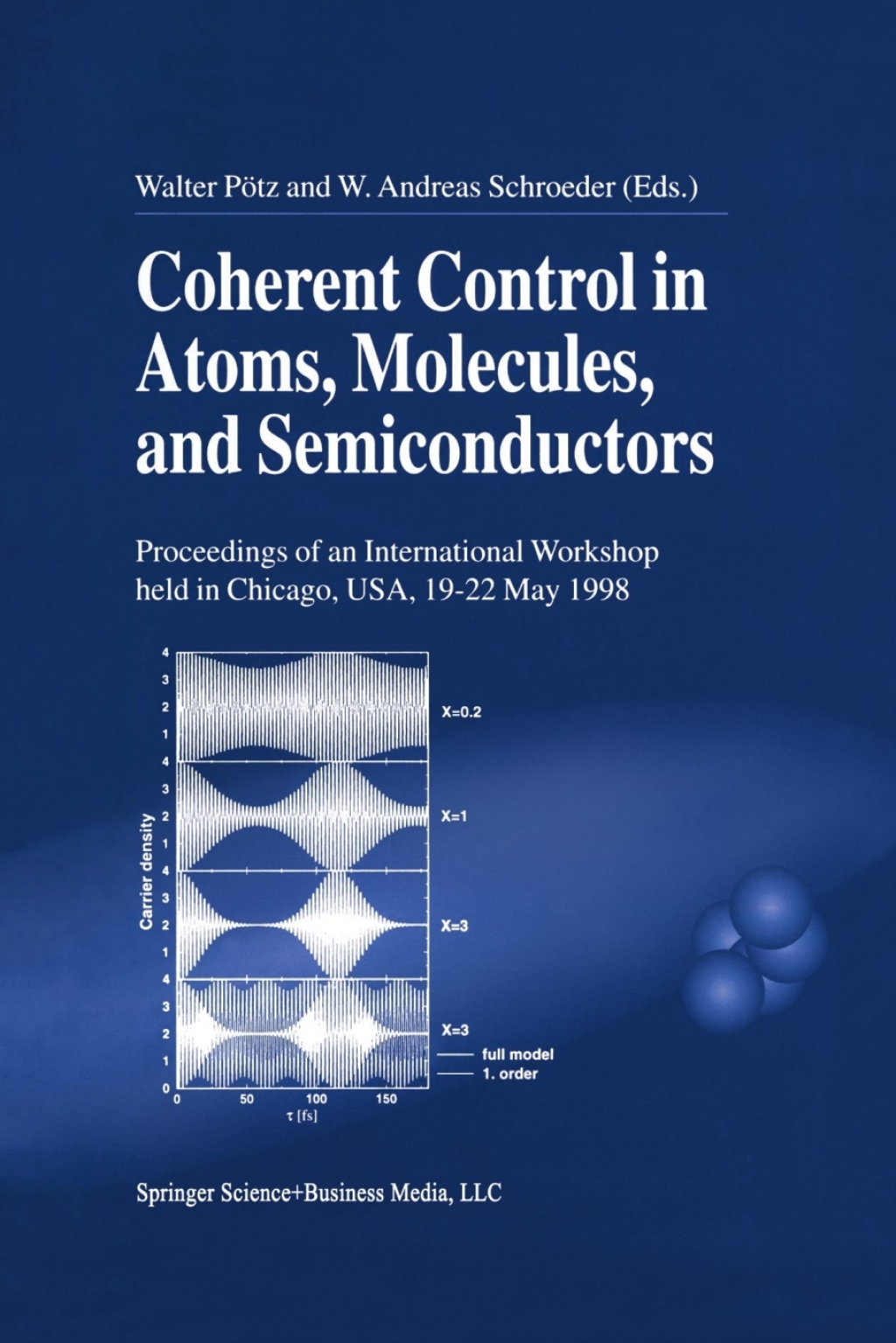 Coherent Control in Atoms, Molecules, and Semiconductors 1st Edition