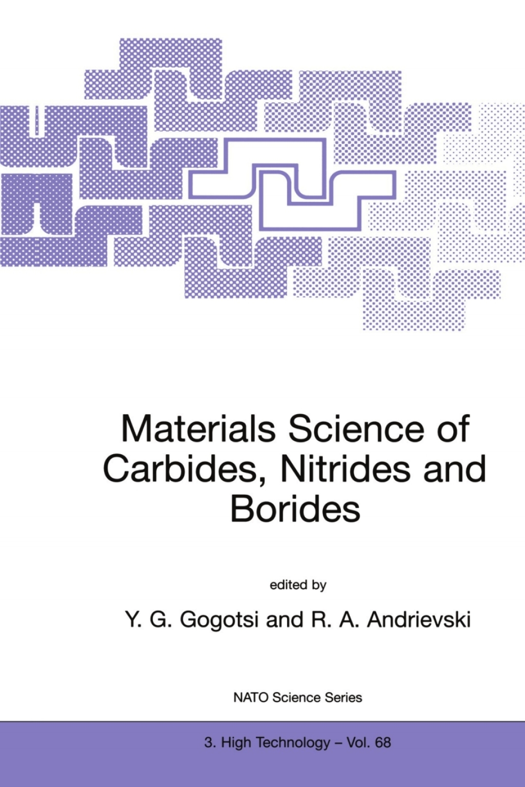 Materials Science of Carbides, Nitrides and Borides 1st Edition
