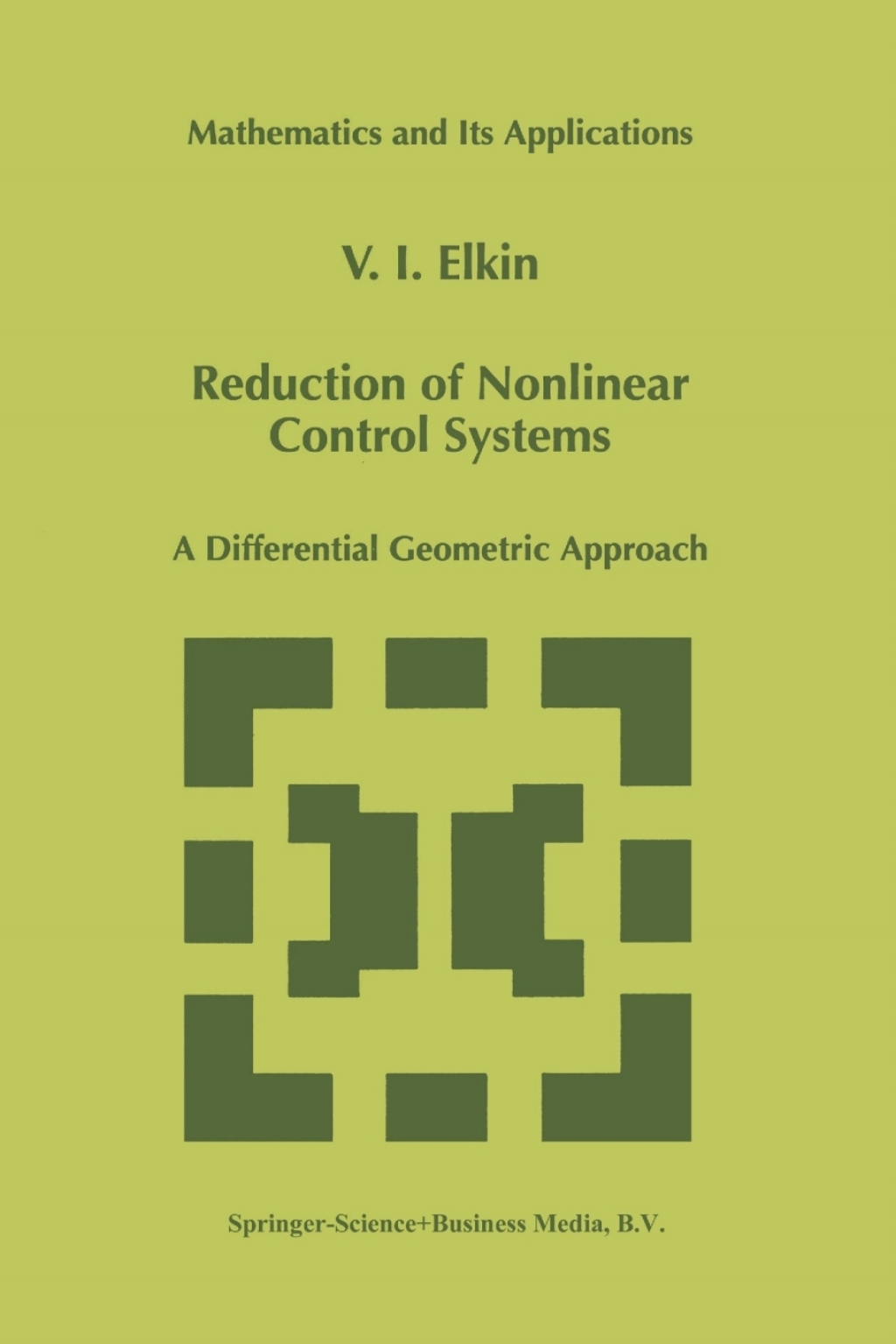 Reduction of Nonlinear Control Systems A Differential Geometric Approach 