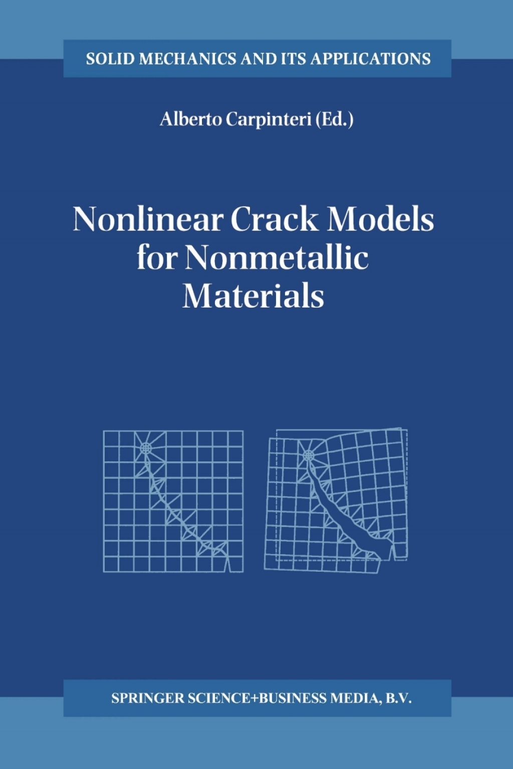 Nonlinear Crack Models for Nonmetallic Materials 1st Edition