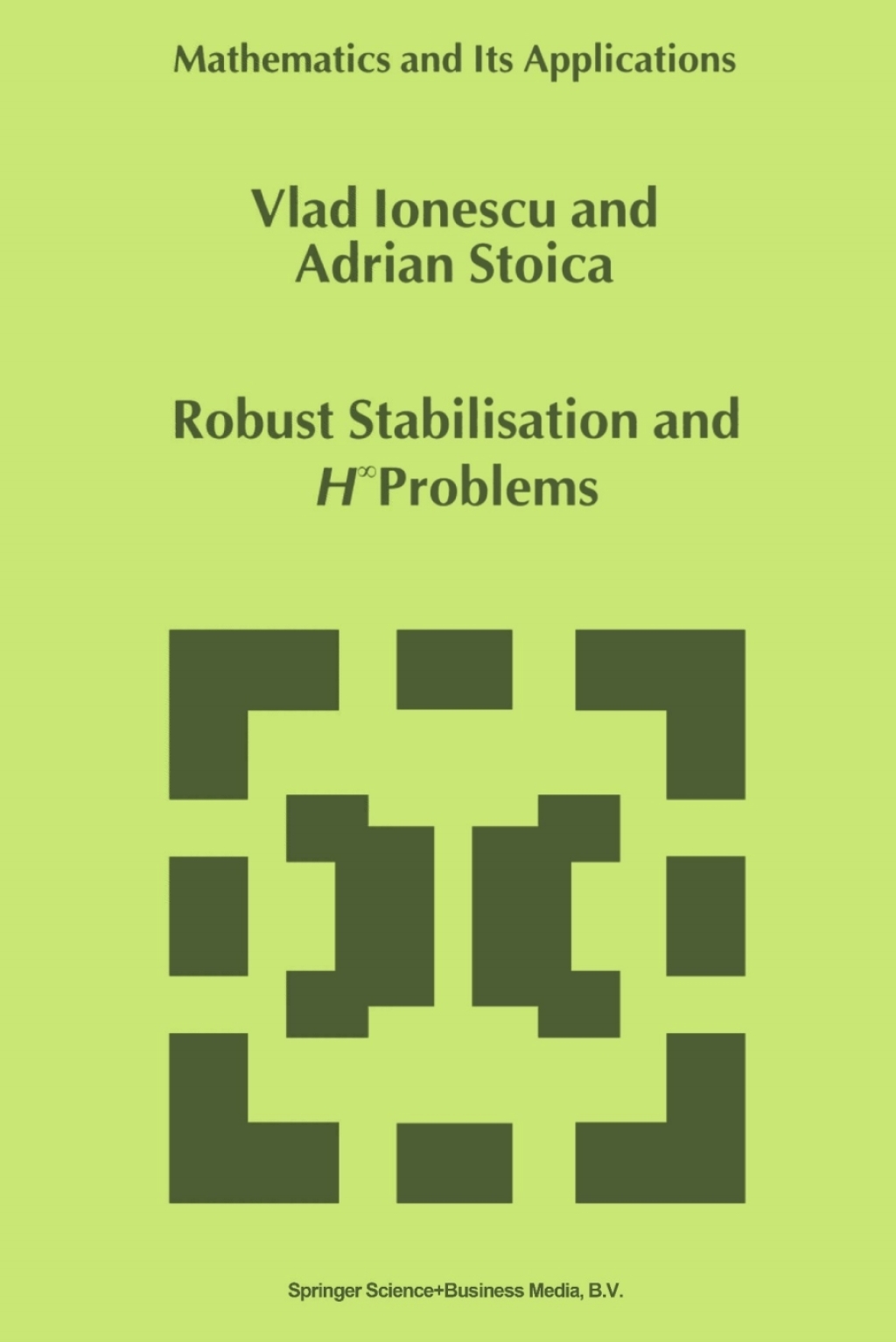 Robust Stabilisation and H_ Problems 