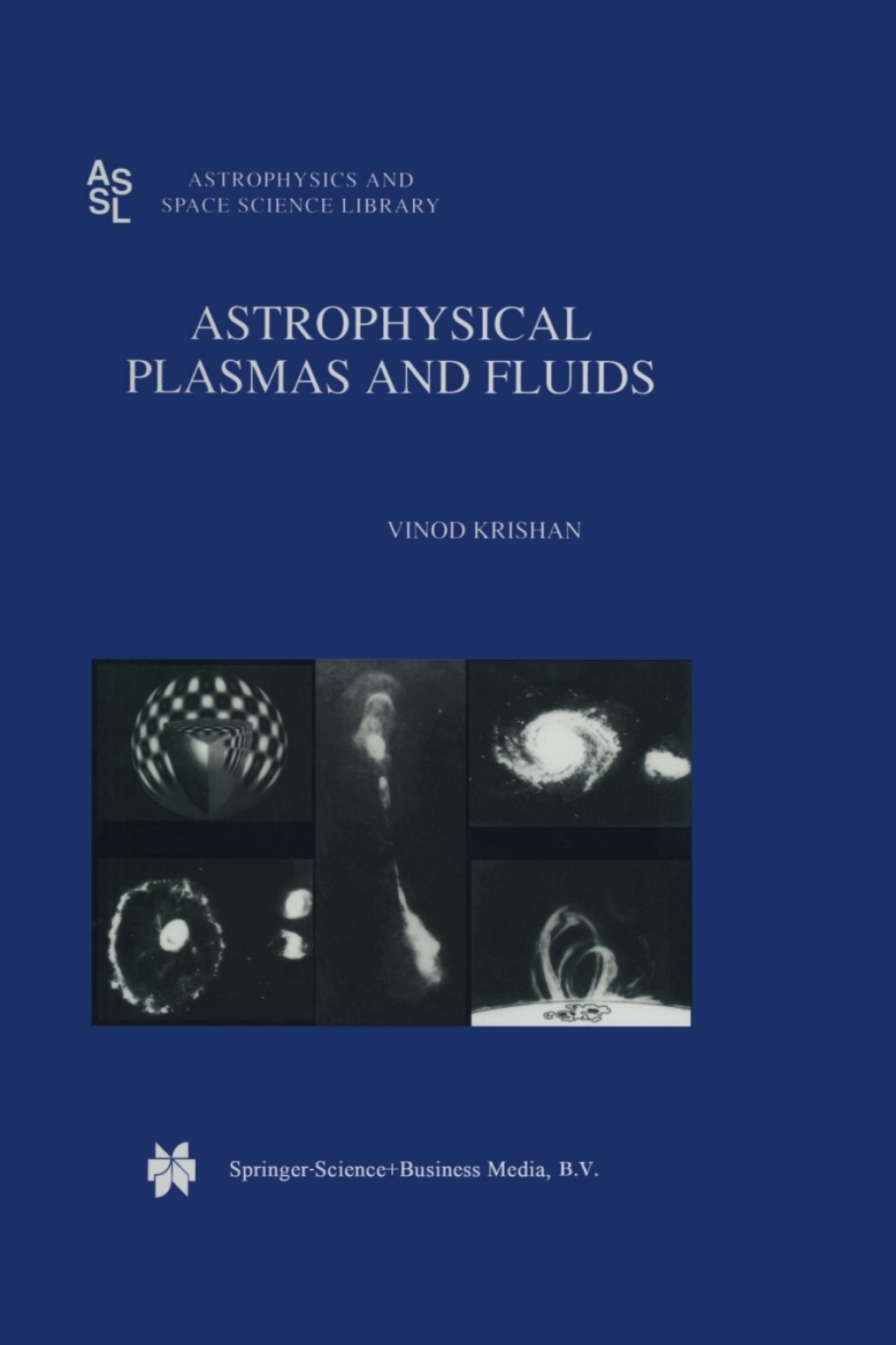 Astrophysical Plasmas and Fluids 