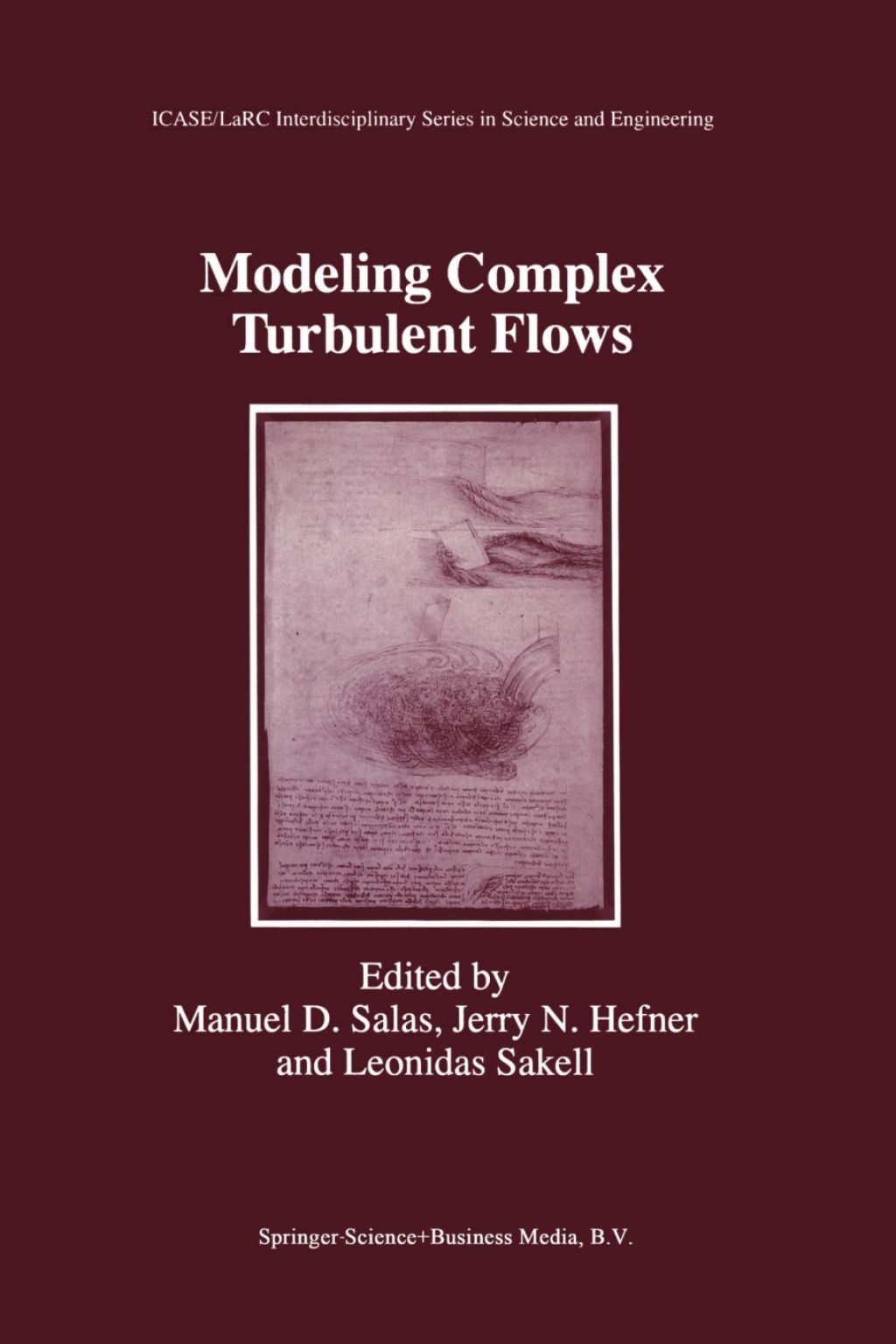Modeling Complex Turbulent Flows 1st Edition