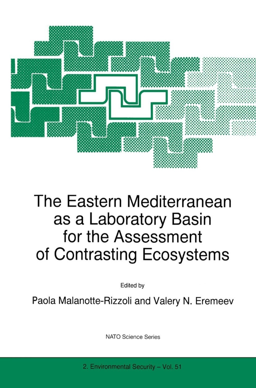 The Eastern Mediterranean as a Laboratory Basin for the Assessment of Contrasting Ecosystems 1st Edition