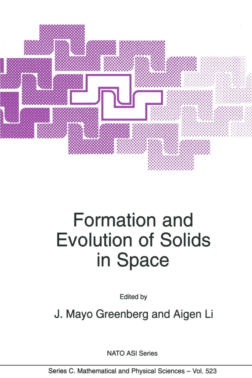 Formation and Evolution of Solids in Space 1st Edition