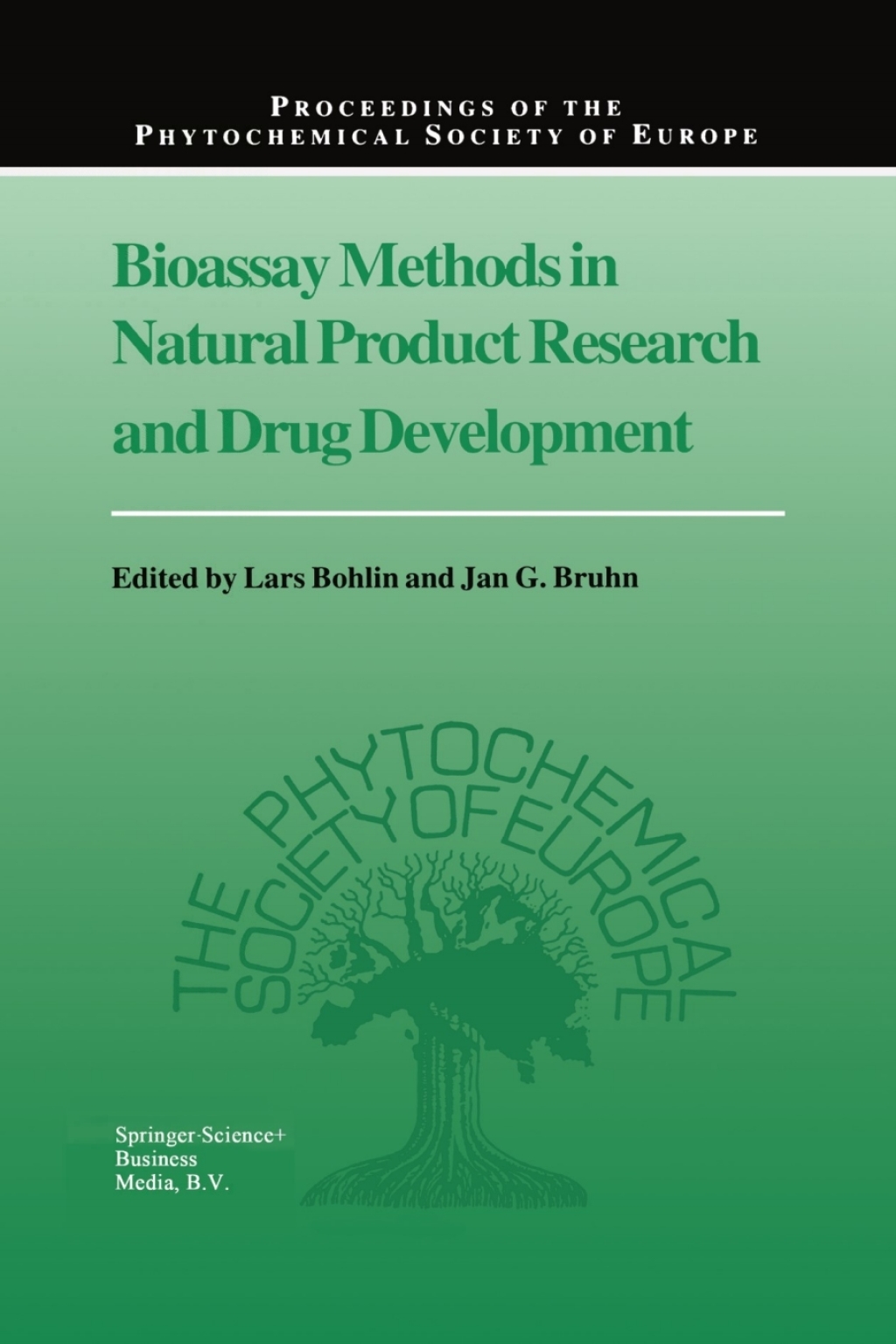 Bioassay Methods in Natural Product Research and Drug Development 1st Edition