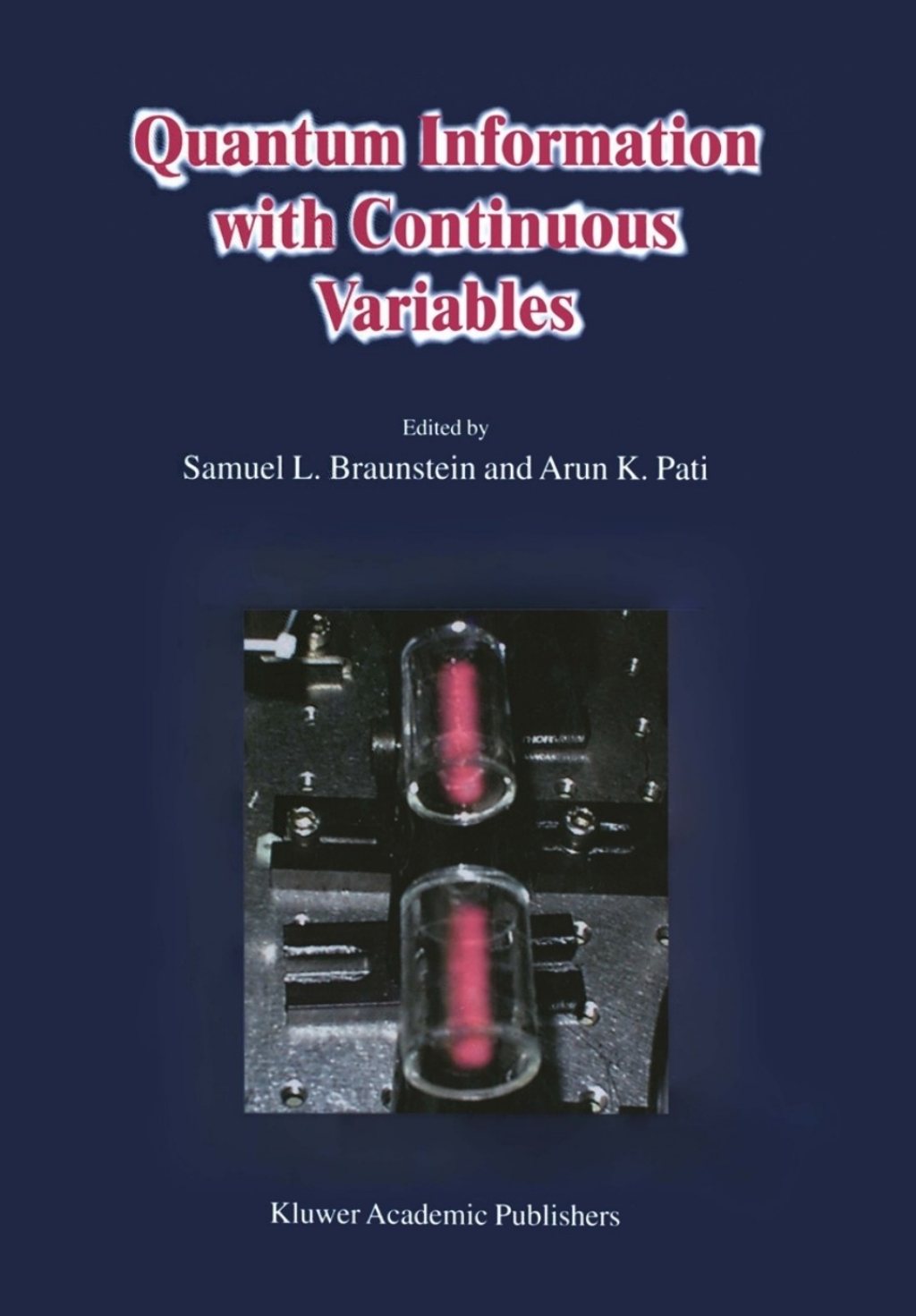 Quantum Information with Continuous Variables 1st Edition