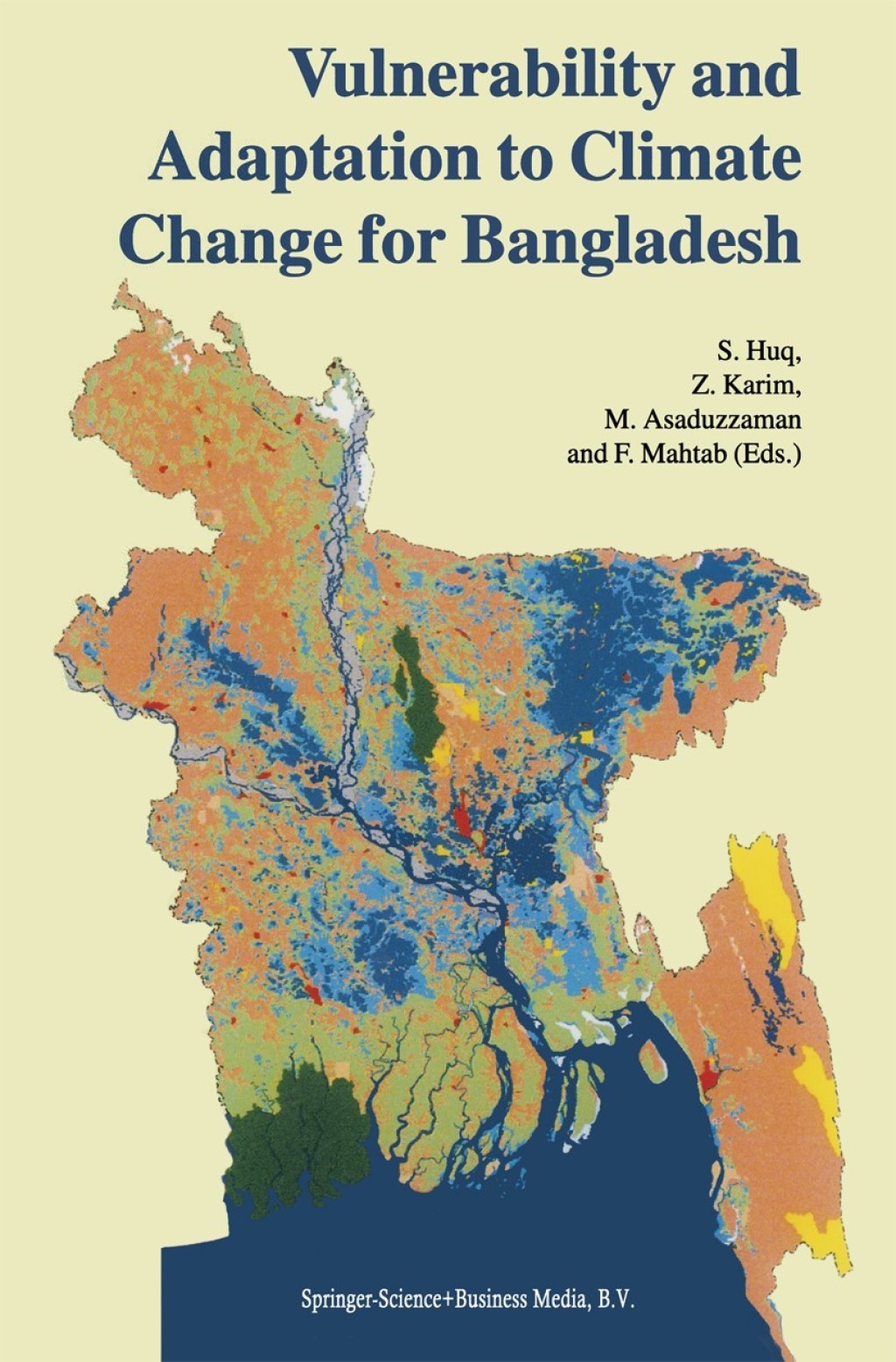 Vulnerability and Adaptation to Climate Change for Bangladesh 1st Edition