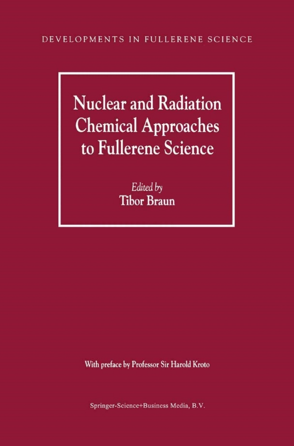 Nuclear and Radiation Chemical Approaches to Fullerene Science 1st Edition