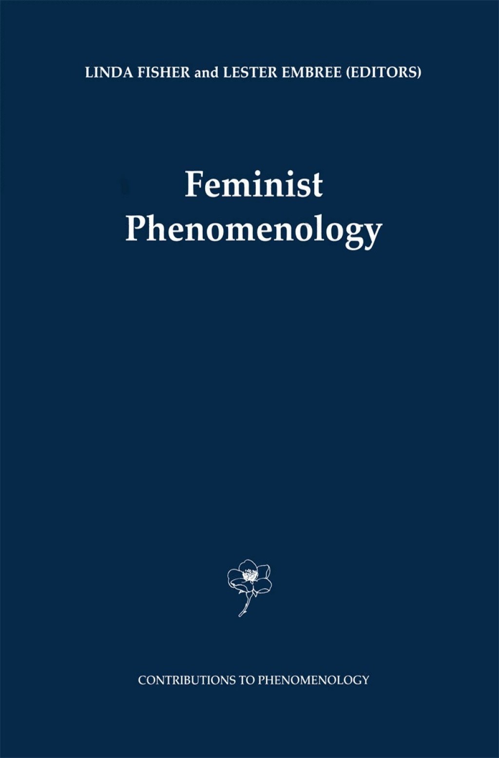 Feminist Phenomenology 1st Edition