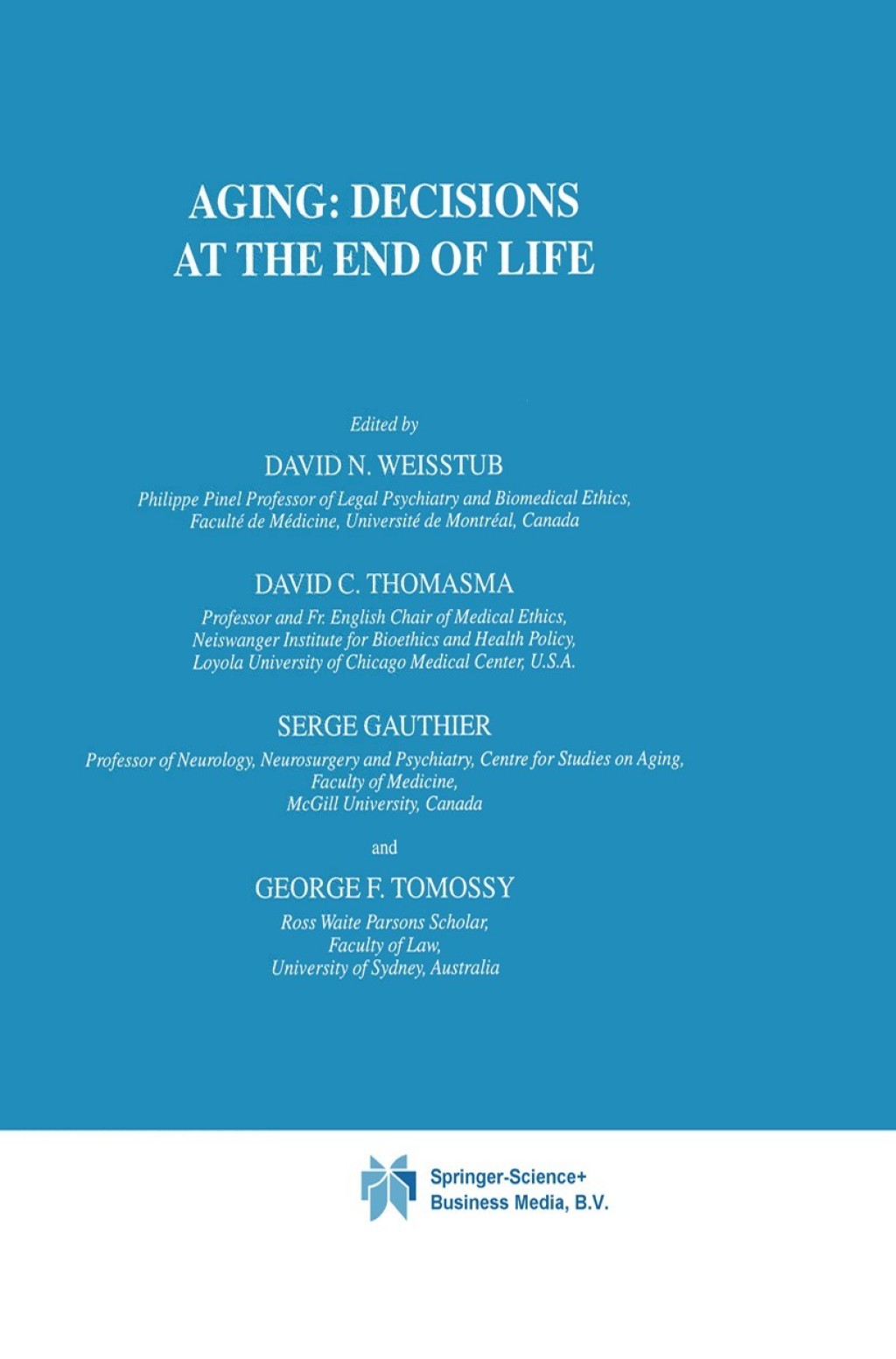Aging: Decisions at the End of Life 1st Edition