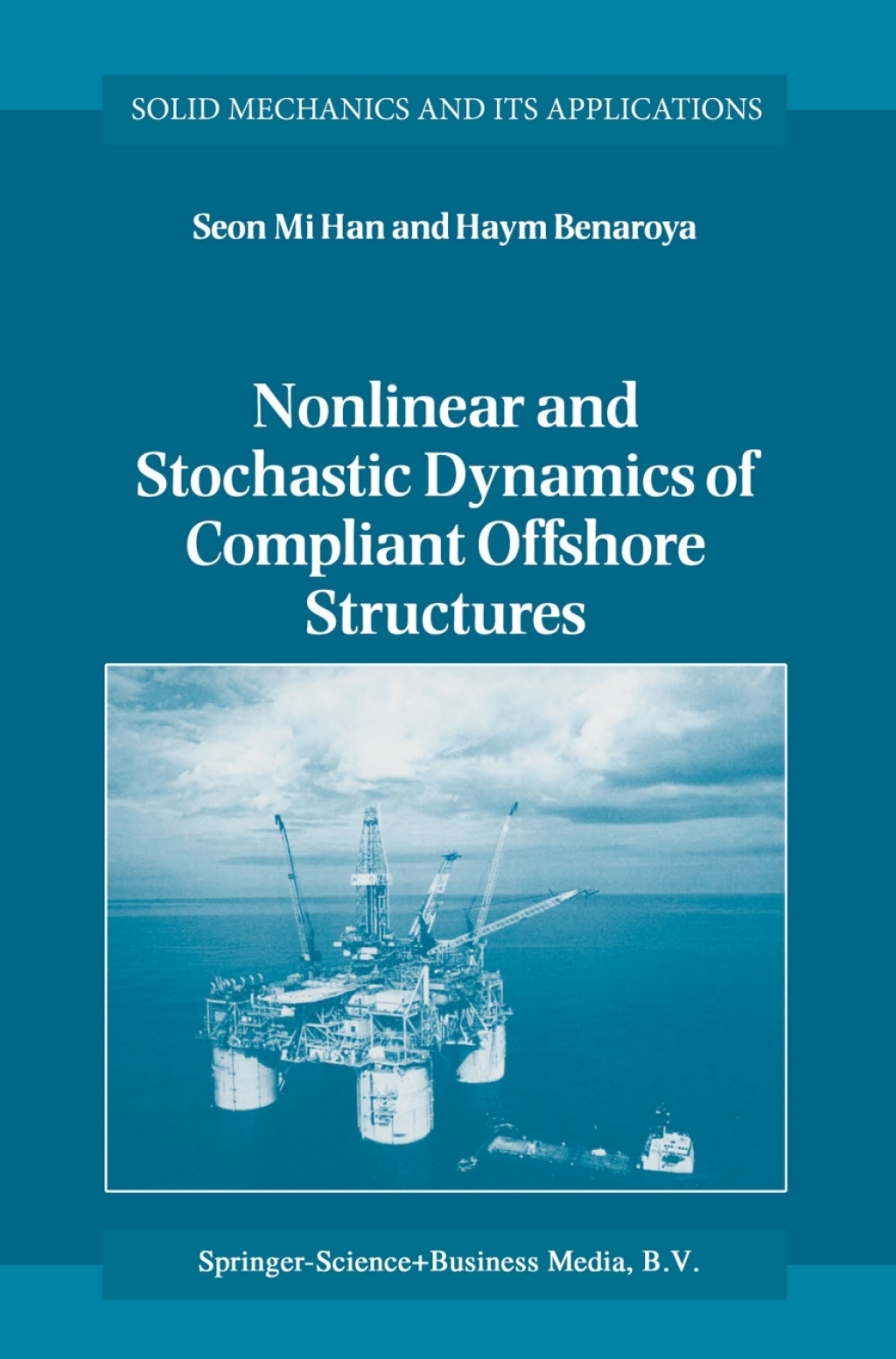Nonlinear and Stochastic Dynamics of Compliant Offshore Structures 