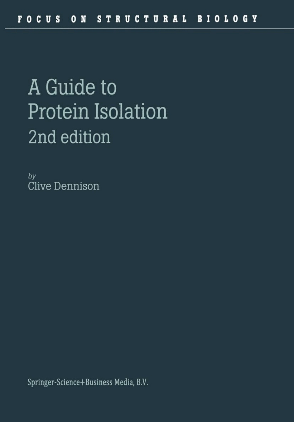 A Guide to Protein Isolation 2nd Edition