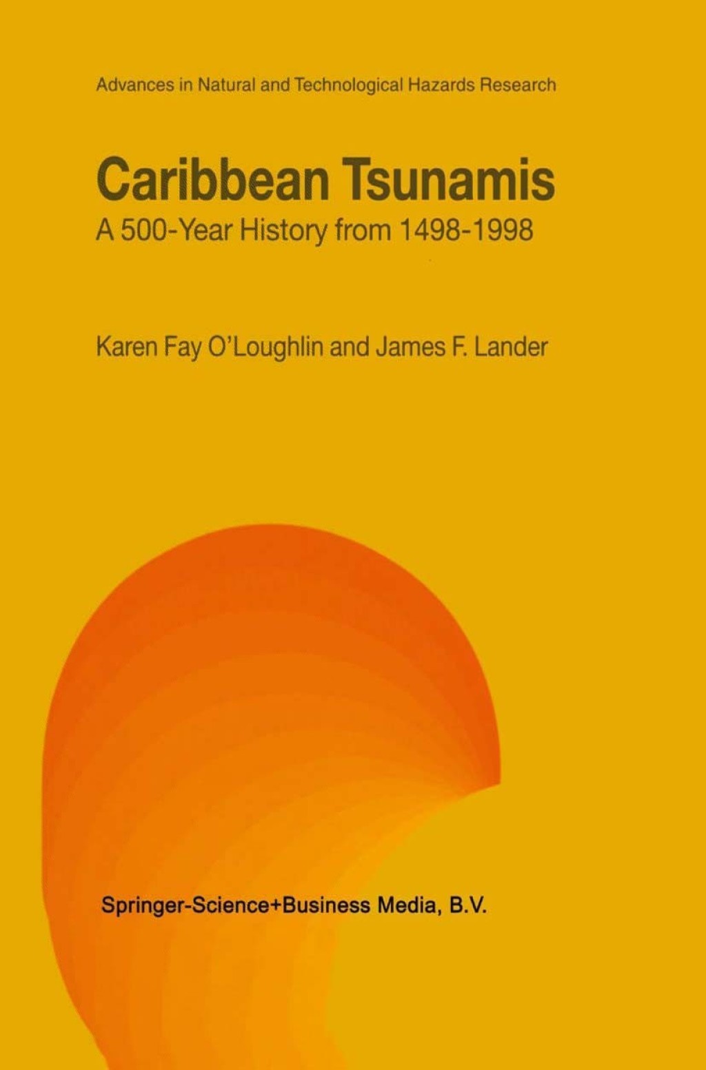 Caribbean Tsunamis A 500-Year History from 1498-1998 