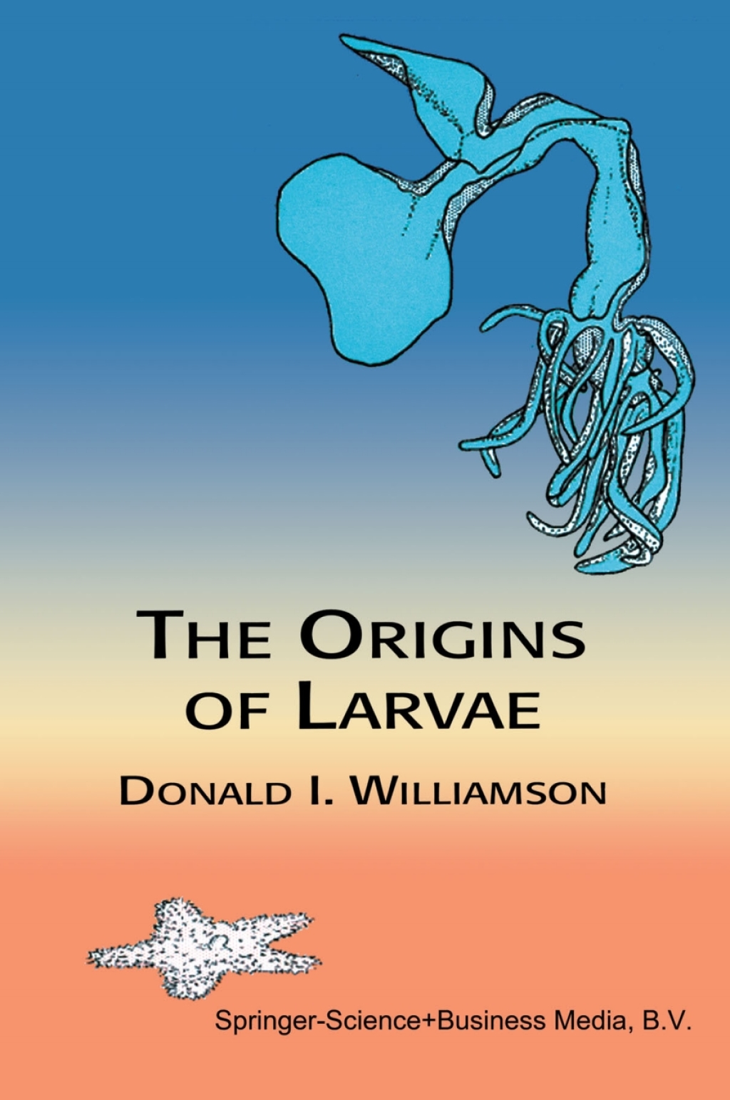 The Origins of Larvae 2nd Edition