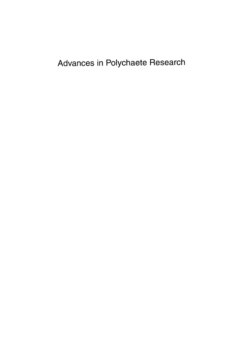 Advances in Polychaete Research 1st Edition